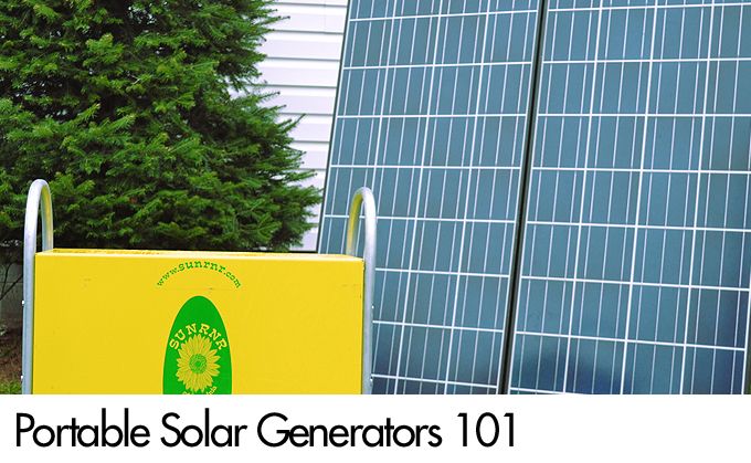 Portable Solar Generators 101