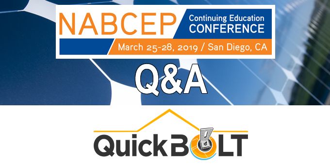 Q&A with QuickBOLT, The NABCEP Continuing Education Conference